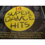 14 SUPER DANCE HITS - ΓΙΑ ΠΡΩΤΗ ΦΟΡΑ ΣΕ 1 CD .. afro medusa pasilda / IIO -RAPTURE ..ETC
