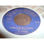 Pandelis Titakis - Luna Napoletana / Basta Un Poco Di Musica