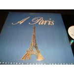 A Paris - τα ωραιοτερα Γαλλικα Τραγουδια A Paris - τα ωραιοτερα Γαλλικα Τραγουδια
