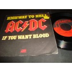 Ac/Dc - Highway to hell / If you want blood Ac/Dc - Highway to hell / If you want blood
