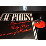 Au Pairs - Inconvenience / pretty boys / headache Au Pairs - Inconvenience / pretty boys / headache