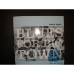 Blues for big town / Various Blues for big town / Various