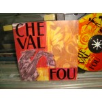 Cheval Fou - Cheval Fou Cheval Fou - Cheval Fou