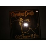 Christian Death - Only theatre of pain