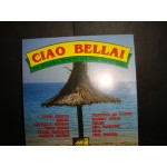 Ciao Bella - τα Ιταλικα τραγουδια της ζωης σας