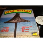 Ciao Bella - τα Ιταλικα τραγουδια της ζωης σας Ciao Bella - τα Ιταλικα τραγουδια της ζωης σας