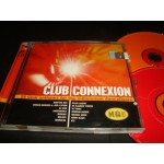 Club Connexion - 26 CLUB anthems for the Millennium Dancefloors Club Connexion - 26 CLUB anthems for the Millennium Dancefloors