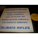 Celibate Rifles - thank you America