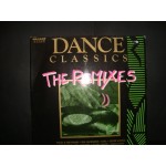 Dance Classics - The Remixes Dance Classics - The Remixes