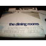 Dining Rooms - experiments in ambient soul