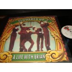 Flowered Up - A Life With Brian Flowered Up - A Life With Brian