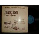 Folklore Songs and dances Folklore Songs and dances