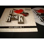 I Love Rock - Super Groups Vol 1 I Love Rock - Super Groups Vol 1