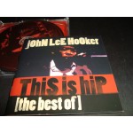 John Lee Hooker - This is hip / the Best of John Lee Hooker - This is hip / the Best of