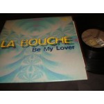 La Bouche - Be my lover La Bouche - Be my lover