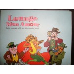 Lounge Mon Amour / Retro Lounge with an electronic touch Lounge Mon Amour / Retro Lounge with an electronic touch