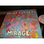 Meat Puppets - Mirage Meat Puppets - Mirage