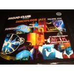 Mojo Club vol Five - Sunshine of your love Mojo Club vol Five - Sunshine of your love
