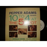 Pepper Adams Quintet - 10 to 4 at the 5 Spot Pepper Adams Quintet - 10 to 4 at the 5 Spot