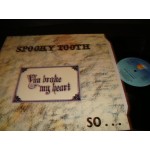 Spooky Tooth - You Broke my heart So I Busted..
