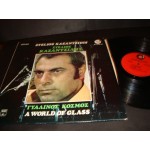 Stelios Kazantzidis- A World of Glass Stelios Kazantzidis- A World of Glass