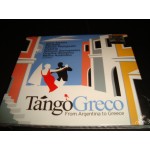 Tango Greco - From Argentina to Greece Tango Greco - From Argentina to Greece