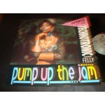 Technotronic Featuring Felly - Pump Up The Jam (The Remixes)