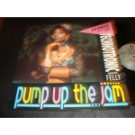 Technotronic Featuring Felly - Pump Up The Jam (The Remixes) Technotronic Featuring Felly - Pump Up The Jam (The Remixes)