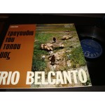 Trio Belcanto - τραγουδια του τοπου μας