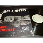 Trio Belcanto - Shadows from the Past Trio Belcanto - Shadows from the Past