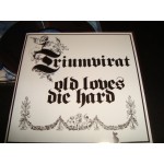 Triumvirat - Old loves Die Hard Triumvirat - Old loves Die Hard