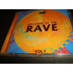 Welcome to the Rave Vol 1 Welcome to the Rave Vol 1