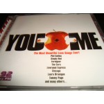 You + me - the most beautiful love Songs Ever You + me - the most beautiful love Songs Ever