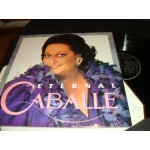 Montserrat Caballe - Eternal Caballe