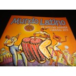 Mundo Latino - 20 Sizzling Summer Carnival hits Mundo Latino - 20 Sizzling Summer Carnival hits