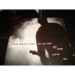 Thin White Rope - the one that got away  / 6-28-92