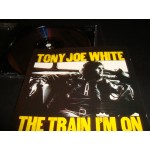 Tony Joe White - the train I'm on Tony Joe White - the train I'm on