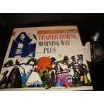 Trader Horne - Morning Way ... Plus